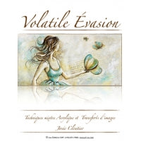 Volatile évasion